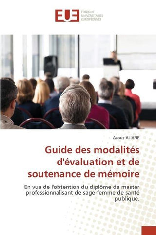 Guide des modalités d'évaluation et de soutenance de mémoire