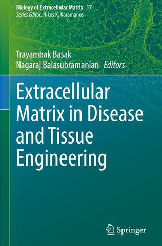 Extracellular Matrix in Disease and Tissue Engineering