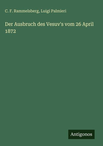 Der Ausbruch des Vesuv's vom 26 April 1872