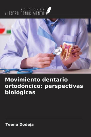 Movimiento dentario ortodóncico: perspectivas biológicas