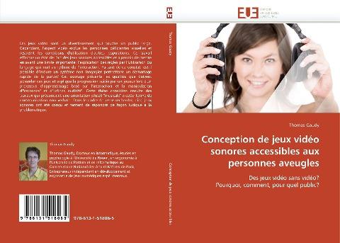 Conception de jeux vidéo sonores accessibles aux personnes aveugles