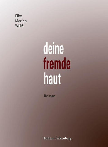 deine fremde haut
