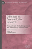 Otherness in Communication Research