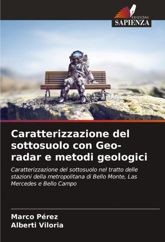 Caratterizzazione del sottosuolo con Geo-radar e metodi geologici