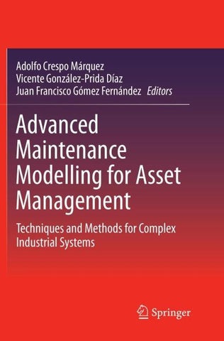 Advanced Maintenance Modelling for Asset Management