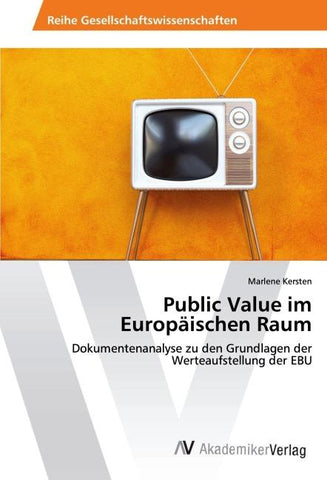 Public Value im Europäischen Raum