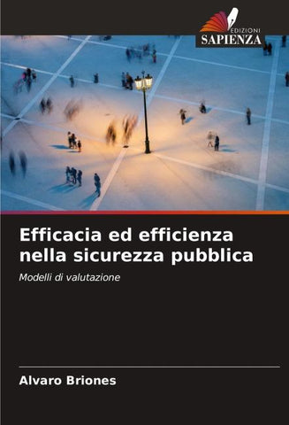 Efficacia ed efficienza nella sicurezza pubblica