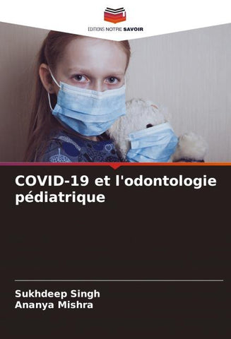 COVID-19 et l'odontologie pédiatrique