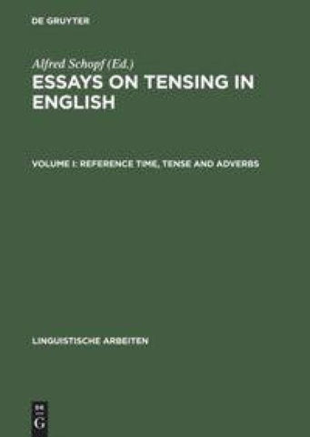 Reference Time, Tense and Adverbs