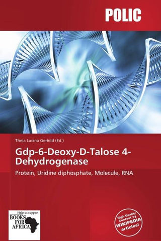 Gdp-6-Deoxy-D-Talose 4-Dehydrogenase