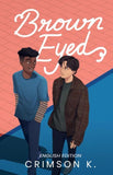 Brown Eyed (English Edition)