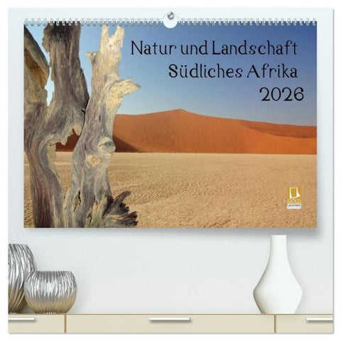 Natur und Landschaft. Südliches Afrika 2026 (hochwertiger Premium Wandkalender 2026 DIN A2 quer), Kunstdruck in Hochglanz