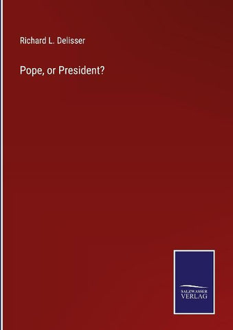 Pope, or President?