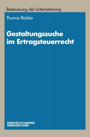 Gestaltungssuche im Ertragsteuerrecht