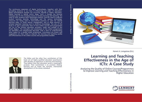 Learning and Teaching Effectiveness in the Age of ICTs: A Case Study