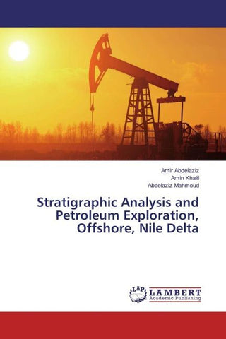 Stratigraphic Analysis and Petroleum Exploration, Offshore, Nile Delta