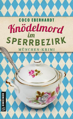 Knödelmord im Sperrbezirk