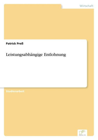 Leistungsabhängige Entlohnung