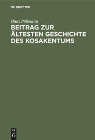 Beitrag zur ältesten Geschichte des Kosakentums