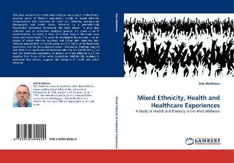 Mixed Ethnicity, Health and Healthcare Experiences