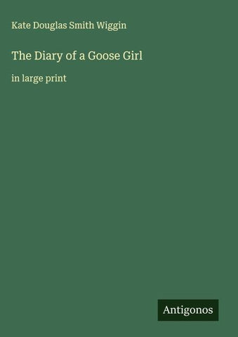 The Diary of a Goose Girl