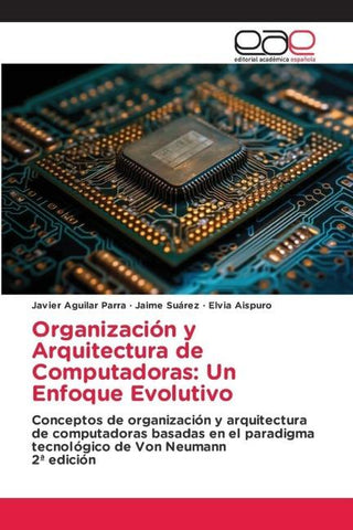 Organización y Arquitectura de Computadoras: Un Enfoque Evolutivo