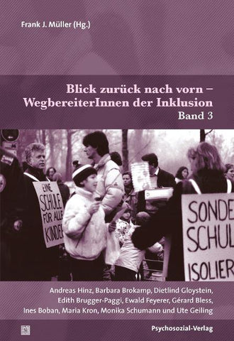 Blick zurück nach vorn – WegbereiterInnen der Inklusion