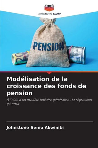 Modélisation de la croissance des fonds de pension