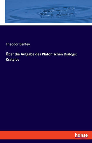 Über die Aufgabe des Platonischen Dialogs: Kratylos