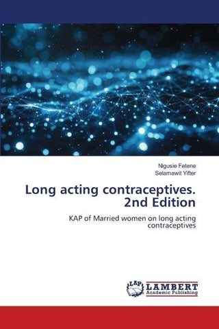 Long acting contraceptives. 2nd Edition