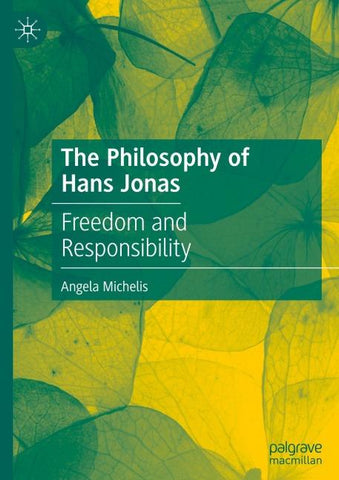 The Philosophy of Hans Jonas