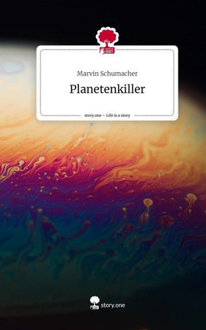 Planetenkiller. Life is a Story - story.one