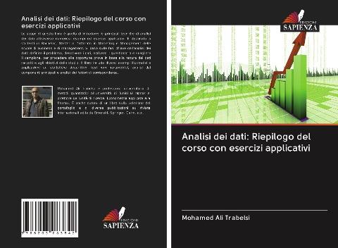Analisi dei dati: Riepilogo del corso con esercizi applicativi