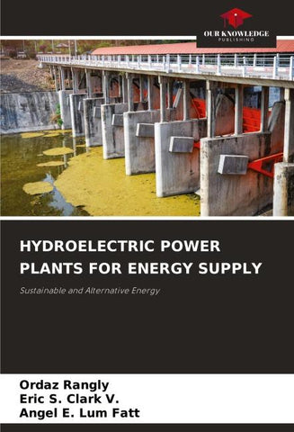 HYDROELECTRIC POWER PLANTS FOR ENERGY SUPPLY