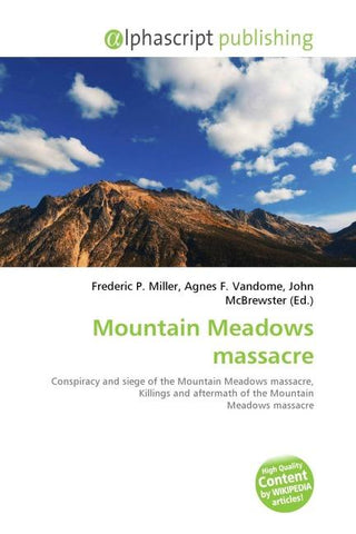 Mountain Meadows massacre