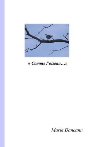 COMME L'OISEAU