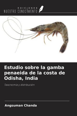 Estudio sobre la gamba penaeida de la costa de Odisha, India