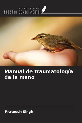 Manual de traumatología de la mano