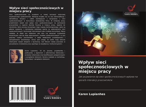 Wp¿yw sieci spo¿eczno¿ciowych w miejscu pracy