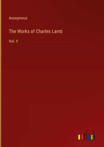 The Works of Charles Lamb
