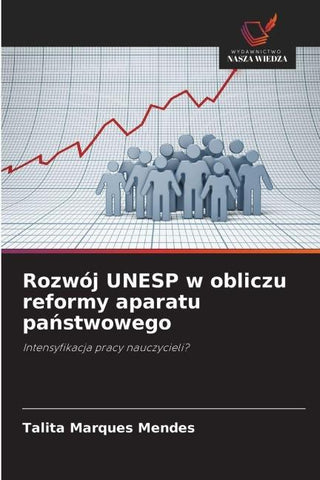 Rozwój UNESP w obliczu reformy aparatu pa¿stwowego