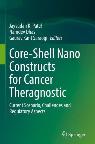 Core-Shell Nano Constructs for Cancer Theragnostic