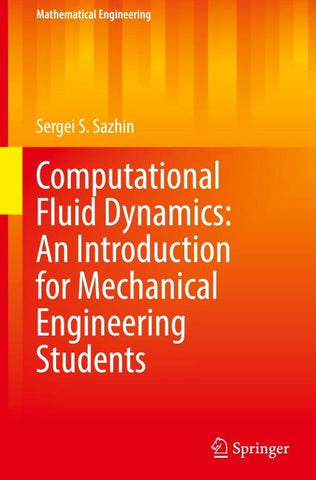 Computational Fluid Dynamics: An Introduction for Mechanical Engineering Students