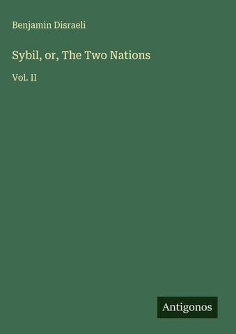 Sybil, or, The Two Nations