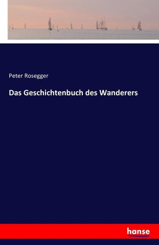 Das Geschichtenbuch des Wanderers