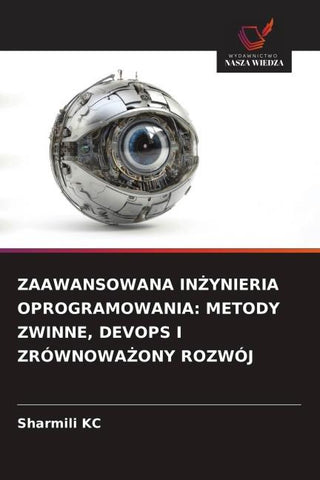 ZAAWANSOWANA IN¿YNIERIA OPROGRAMOWANIA: METODY ZWINNE, DEVOPS I ZRÓWNOWA¿ONY ROZWÓJ