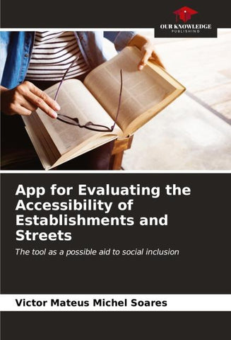 App for Evaluating the Accessibility of Establishments and Streets