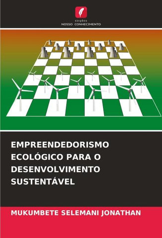 EMPREENDEDORISMO ECOLÓGICO PARA O DESENVOLVIMENTO SUSTENTÁVEL