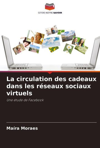 La circulation des cadeaux dans les réseaux sociaux virtuels