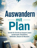 Auswandern mit Plan